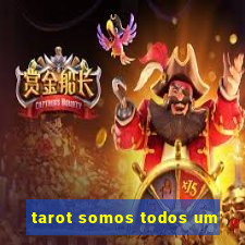 tarot somos todos um